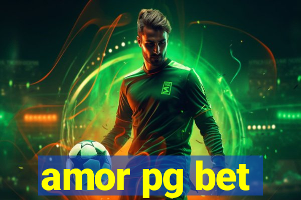 amor pg bet